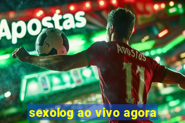 sexolog ao vivo agora